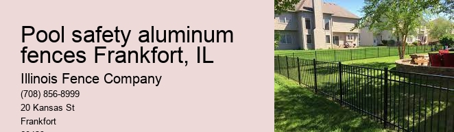 Pool safety aluminum fences Frankfort, IL